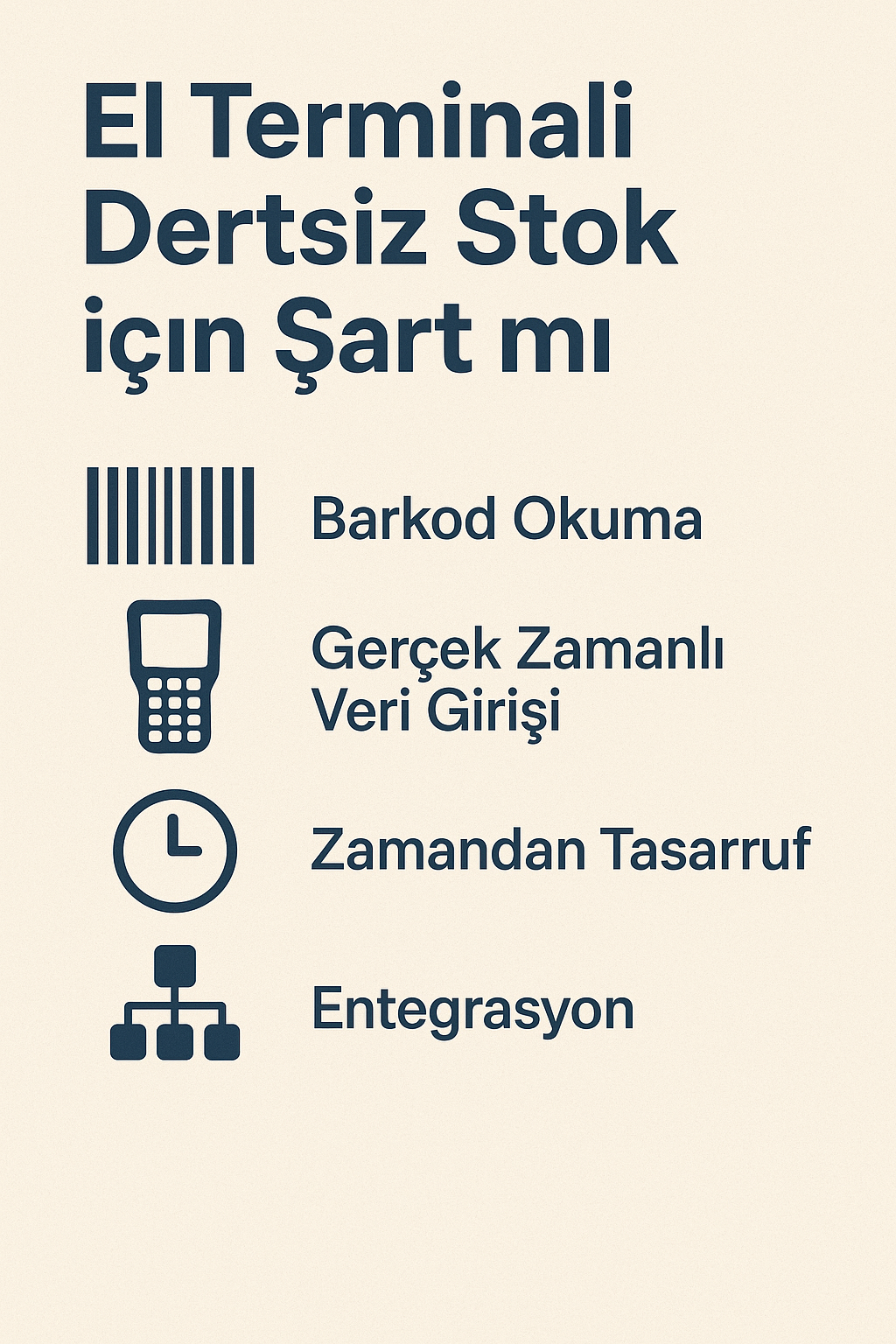 El Terminali Dertsiz Stok için Şartmı?